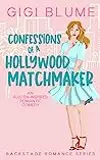 Confessions of a Hollywood Matchmaker