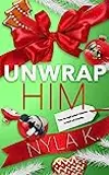 Unwrap Him