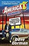 America Unchained: A Freewheeling Roadtrip in Search of Non-Corporate USA