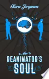The Reanimator's Soul
