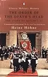 The Order of the Death's Head: The Story of Hitler's SS