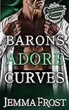 Barons Adore Curves