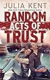 Random Acts of Trust