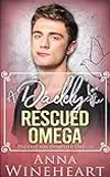A Daddy for the Rescued Omega