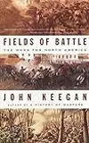 Fields of Battle: The Wars for North America