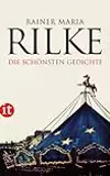 Die schönsten Gedichte von Rainer Maria Rilke