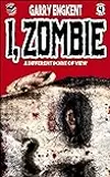 I, Zombie: A Different Point of View