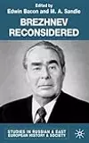Brezhnev Reconsidered