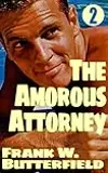 The Amorous Attorney