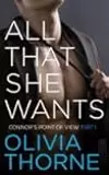 All That She Wants: The Billionaire's Point of View