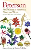 Peterson Field Guide to Medicinal Plants  Herbs of Eastern & Central North America