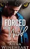 Forced by the Wolf