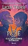 Poe e la cacciatrice di draghi