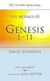 The Message Of Genesis 1-11: The Dawn Of Creation