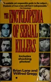 The encyclopedia of serial killers