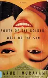 South of the Border, West of the Sun