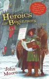 Heroics for Beginners