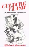 Culture Clash: The Making of Gay Sensibility