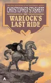 The Warlock's Last Ride
