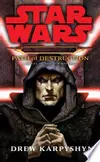 Star Wars: Darth Bane - Path of Destruction