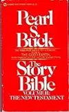 The Story Bible Volume II: New Testament