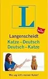 Langenscheidt, Katze Deutsch, Deutsch Katze wie Sag Ich's Meiner Katze?