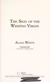 The sign of the weeping virgin