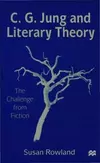 C. G. Jung And Literary Theory: The Challenge From Fiction