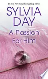 A Passion for Him