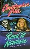 Road to Nowhere Mass Market Paperbound Christopher Pike