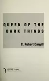 Queen of the dark things