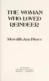 The woman who loved reindeer