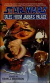 Star wars, tales from Jabba's palace