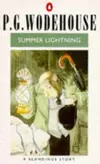 Summer Lightning: A Blandings Story