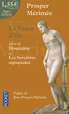 La Vénus d'Ille, suivi de Djoumâne et Les sorcières espagnoles
