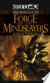 Forge of the Mindslayers