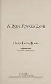 A path toward love