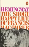 The Short Happy Life of Francis Macomber