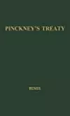 Pinckney's Treaty; America's Advantage From Europe's Distress, 1783 1800