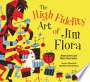 The High Fidelity Art of Jim Flora