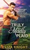 Truly Madly Plaid