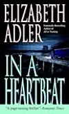 In a Heartbeat: A Novel
