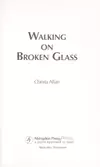 Walking on broken glass