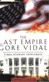 The Last Empire: Essays 1992-2000