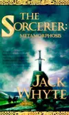 The Sorcerer: Metamorphosis