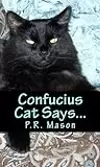Confucius Cat Says...