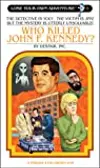 Who Killed John F. Kennedy?