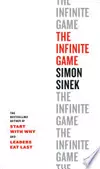 The Infinite Game: How Great Businesses Achieve Long-lasting Success