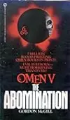 The Abomination: Omen V