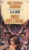 Owls Don't Blink